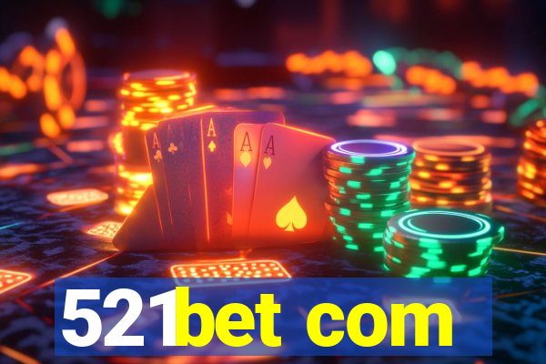 521bet com